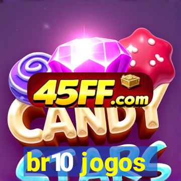 br10 jogos